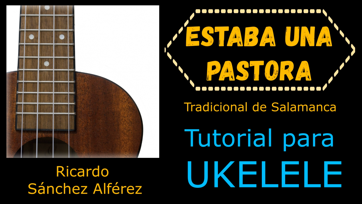 estaba una pastora tutorial ukelele
