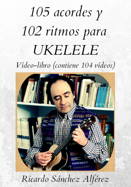 105 acordes y 102 ritmos para ukelele