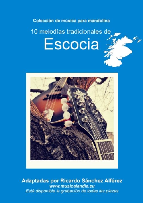 Libro +Audio 10 melodías tradicionales de ESCOCIA adaptadas para mandolina (Nuevo)